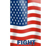 American Flag Notebook (Journal, Diary): A Patriot's Notebook for Resilience and Strength