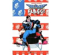 American Flagg!. Il compagno Reuben Flagg (Vol. 7)
