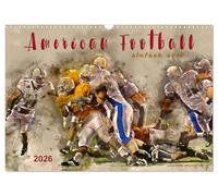 American Football - einfach cool (Wandkalender 2026 DIN A3 quer), CALVENDO Monatskalender: American Football, Teamsport der Extra-Klasse - beeindruckende Bilder in Wasserfarben-Technik.