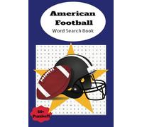 American Football: Word Search about American Football and More |6x9 Inches, 110 Pages| 50+Puzzles…