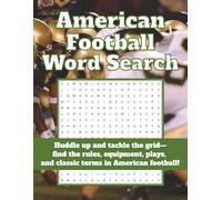 American Football Word Search Puzzle Book: 50 Grids Featuring Rules, Plays, Teams & Positions - Fun Gift for Fans, Coaches & Kids
