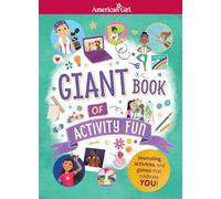 American Girl: Giant Book of Activity Funbrain Busters, Quizzes, Creative Activities, and More!