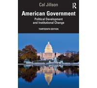 American Government: Political Development and Institutional Change