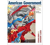 American Government: Stories of a Nation; for the AP Course