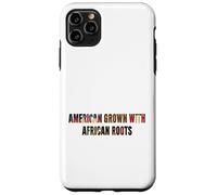 American Grown African Roots USA Bandiera del mese della storia nera Custodia per iPhone 11 Pro Max