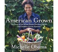 Michelle Obama American Grown (Copertina rigida)