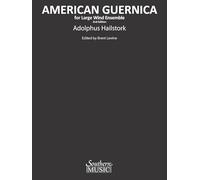 American Guernica for Wind Ensemble: - Score