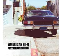 American Hi-Fi - Blood & Lemonade [Lp]