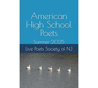 American High School Poets: Summer 2025