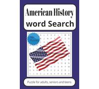 American Hisorty Word Search Book: Word searches with Easy to Read Print about US History and More | 6x9 inches, 110 pages | 50+Puzzles… Gift for Holidays, Vacations, and Free Times