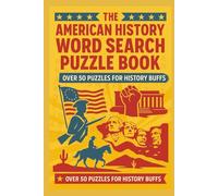 American History - A Journey Through Time Word Search: Word Searches with Easy to read Print about American History, (6 X 9 Inches 110 pages) 50 + ... Gifts for Vacations, Holiday and Free time.