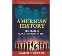 American History - Celebrating Black Journeys in Tech