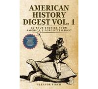 American History Digest: Engaging Stories, Surprising Facts and Word Puzzles for Seniors