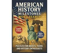 American History Milestones Word Search: Explore Puzzles Covering Founding Fathers, Civil Rights, Wars, Space Race, Inventions, Cultural Changes, Presidents, Amendments, and Key Historical Events