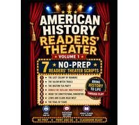 American History Readers’ Theater Vol 1: 7 No-Prep Classroom Scripts for Middle School U.S. History