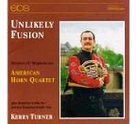 American Horn Quartet - Unlikely Fusion: Compositions of Kerry Turner