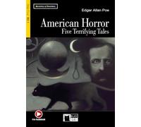 American horror. Five terrifying tales. Con CD-ROM [Lingua inglese]: American Horror. Five Terrifying Tales + audio CD