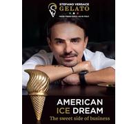American ice dream. The sweet side of business - Versace Stefano