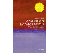 American Immigration: A Very Short Introduction