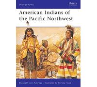 Elizabeth Von Aderkas American Indians of the Pacific Northwest (Tascabile)