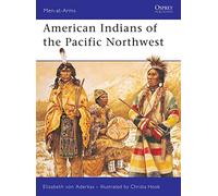 Elizabeth Von Aderkas American Indians of the Pacific Northwest (Tascabile)