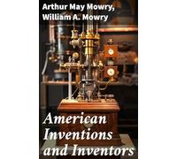 American Inventions and Inventors