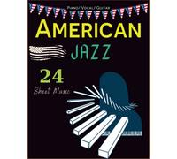 American Jazz Sheet Music: Piano/ Vocal/ Guitar