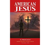 American Jesus. Vol. 1: prescelto, Il.