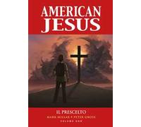 American Jesus. Vol. 1: prescelto, Il.