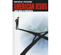 American Jesus. Vol. 1: prescelto, Il.