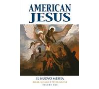 American Jesus. Il nuovo Messia (Vol. 2)