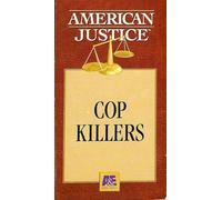 American Justice - Assassini di poliziotti