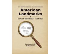 AMERICAN LANDMARKS: Hidden Histories - Volume 5