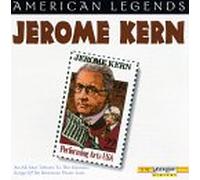American Legend: Jerome Kern