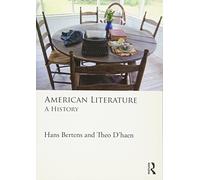 American Literature: A History [Lingua inglese]
