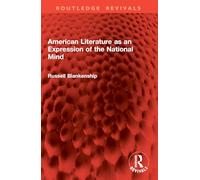 American Literature as an Expression of the National Mind
