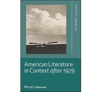 American Literature in Context After 1929: 1945 to Thepresent
