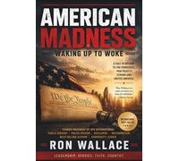 American Madness: Waking Up to Woke