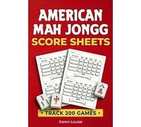 American Mah Jongg Score Sheets: Large Print Log Book to Track Wins and Points for 200 Games