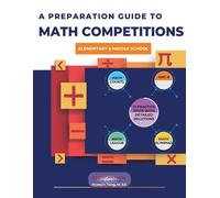 American Math A A Preparation Guide to Math Competitions for Element (Tascabile)