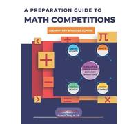 American Math A A Preparation Guide to Math Competitions for Element (Tascabile)