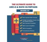 THE ULTIMATE GUIDE TO AMC-8 & MATH OLMPIADS: GRADES 4-8