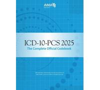 American Medical Associa ICD-10-PCS 2025 The Complete Official Code (Tascabile)