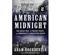 Adam Hochschild American Midnight (Tascabile)