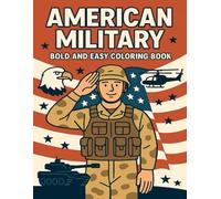 American Military: Bold and Easy Coloring Book
