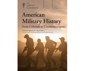 American Military History: From Colonials to Counterinsurgents