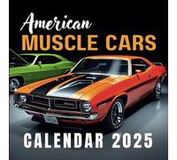 American Muscle Cars 2025 Calendar: 12 Months of American Muscle Cars from Jan 2025 to Dec 2025, Square 8.5 x 8.5 Inches Gift For Organizing & Planning