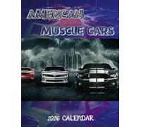 American Muscle Cars 2026: Sep 2025- Dec 2026 Calendars