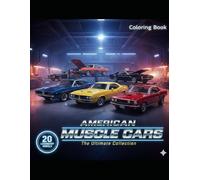 American Muscle Cars - The Ultimate Collection