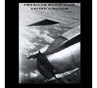 American Music Club - United Kingdom